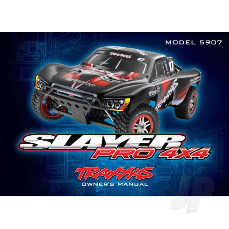 Traxxas Owner&#039;S Manual, Slayer Pro 4X4 (TRX5999X)